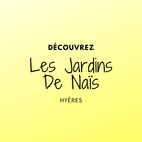 Les Jardins De Naïs